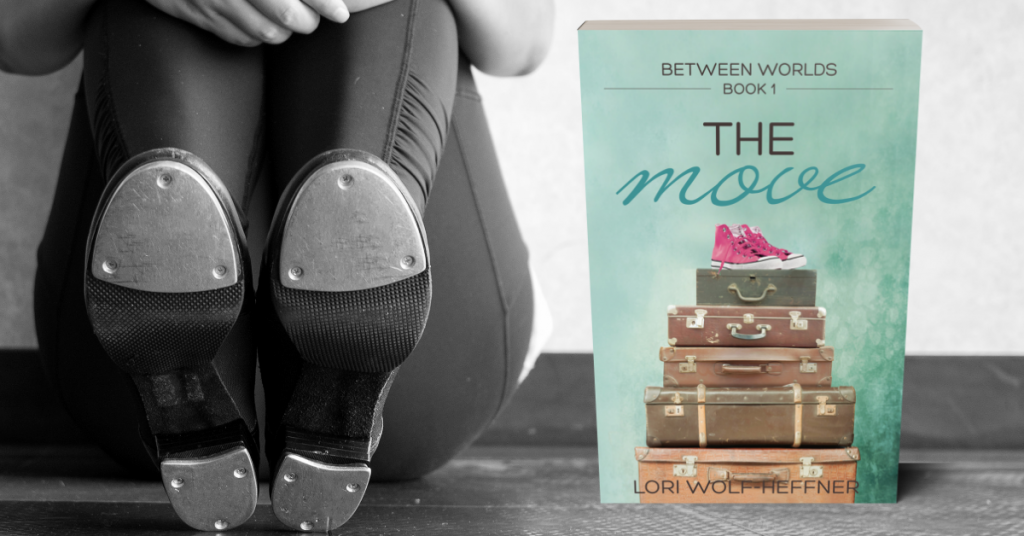 Young woman sitting against the wall, her knees pulled up, the soles of her tap shoes showing, beside a graphic of the cover of Between Worlds 1: The Move, by Lori Wolf-Heffner, the first in her series of dance novels.