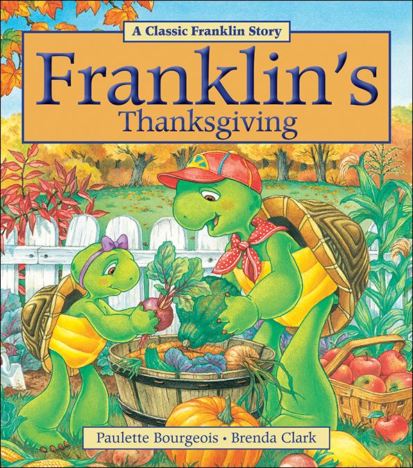 Cover of Franklin's Thanksgiving, by Paulette Bourgeois, illustrations by Brenda Clark